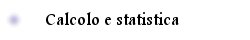 Calcolo e statistica
